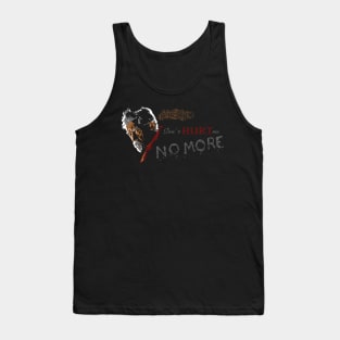 Don't Hurt me, no more. Tank Top